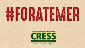 CRESS/SE convida assistentes sociais para resistência ao Golpe