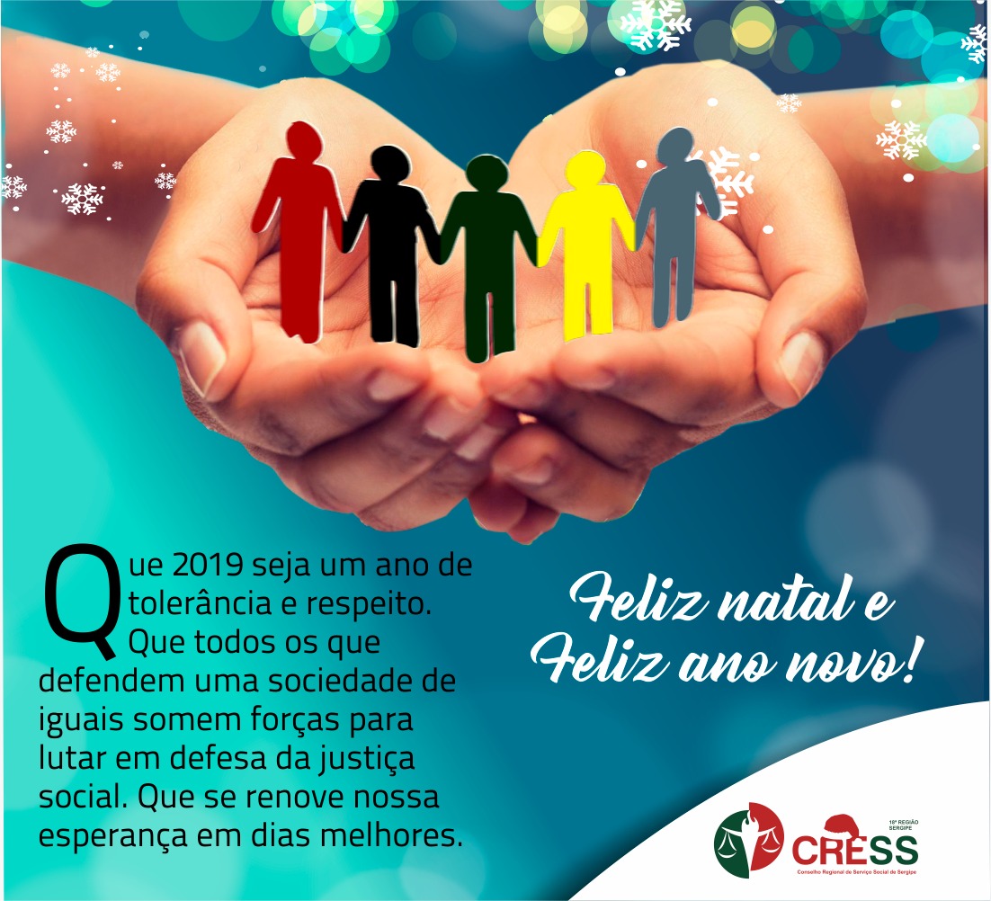 O CRESS Sergipe deseja um Feliz Natal e um 2019 de esperança e luta!