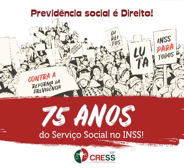 75 anos do Serviço Social no INSS: em defesa da previdência social como direito