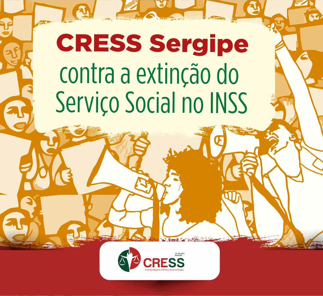 CRESS Sergipe repudia MP 905 que extingue o Serviço Social do INSS