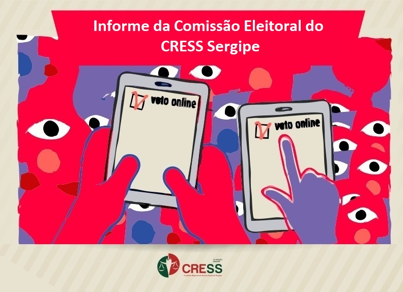 INFORMAÇÃO DA COMISSÃO REGIONAL ELEITORAL DO CRESS/SE