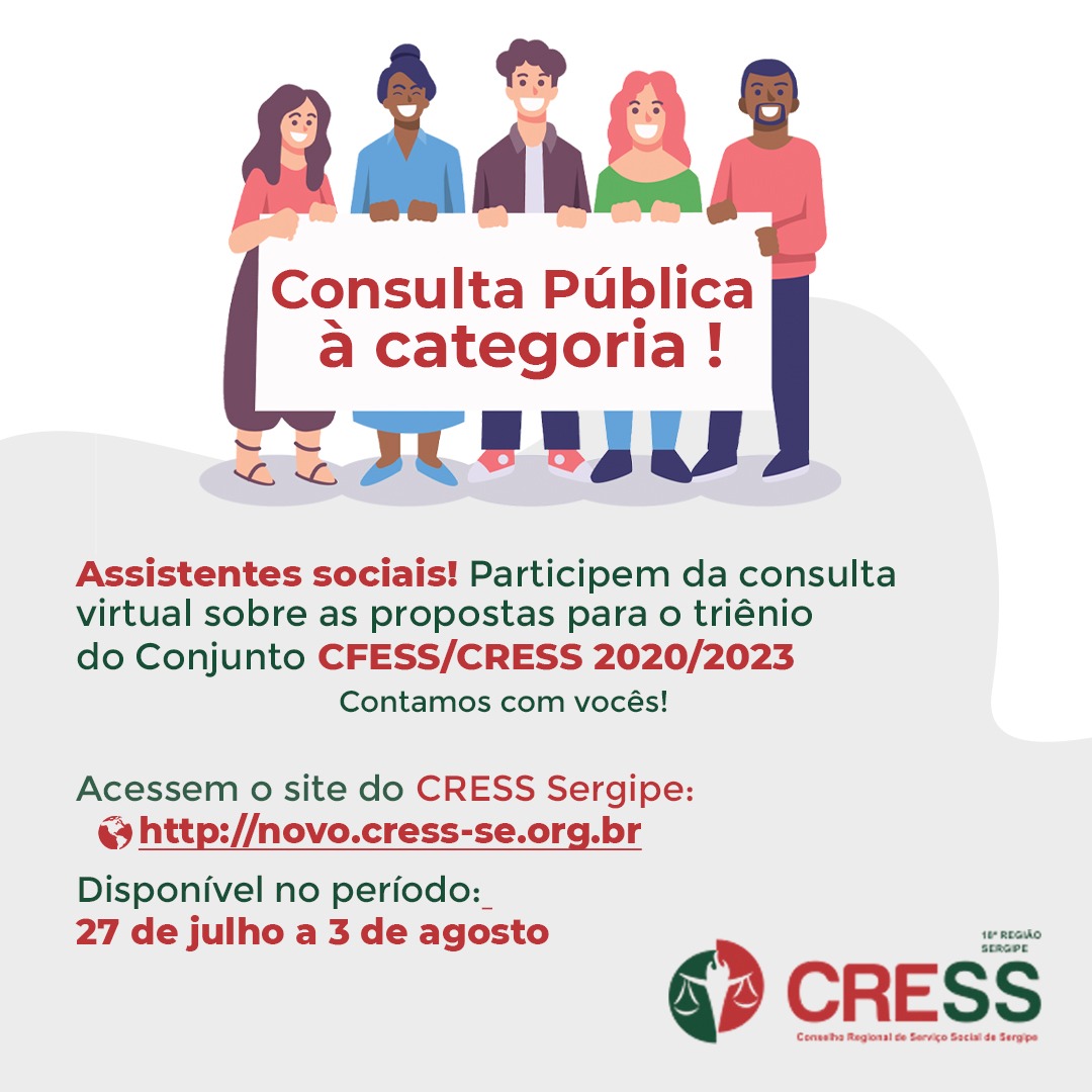 CRESS Sergipe lança Consulta Pública à categoria para elaboração de propostas ao triênio 2020/2023 do Conjunto CFESS/CRESS