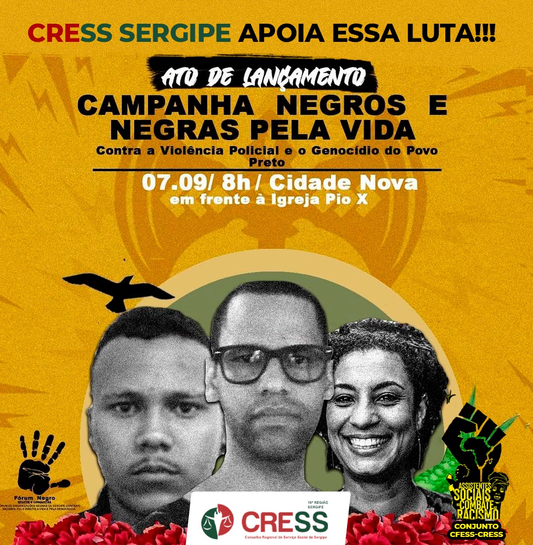 CRESS/SE no fortalecimento da Campanha Negros e Negras pela Vida