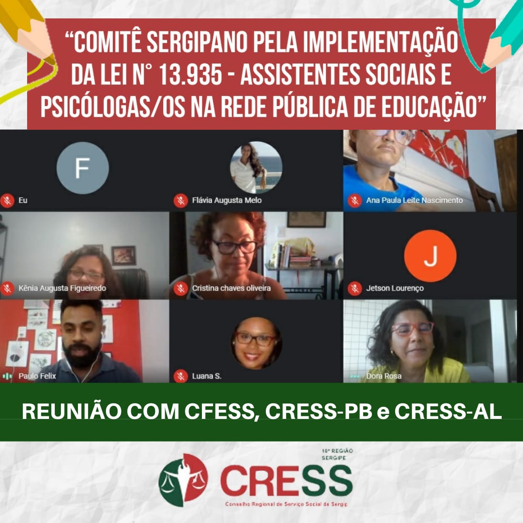 Comitê Sergipano realiza reunião com representantes do CFESS e dos CRESS Alagoas e Paraíba sobre a Lei 13.935