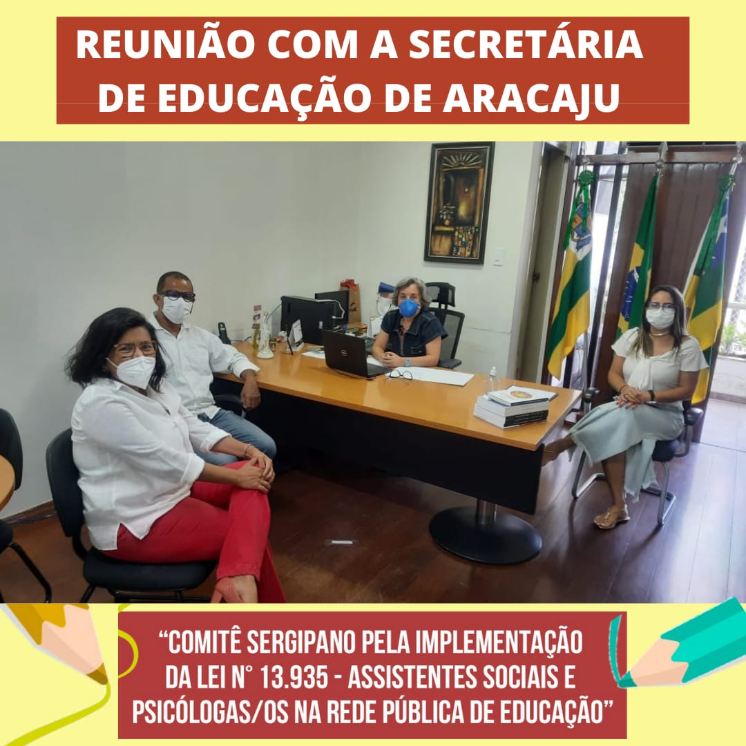 CRESS-SE realiza reunião com secretária de Educação de Aracaju para discutir a implementação da Lei 13.935 nas escolas da capital