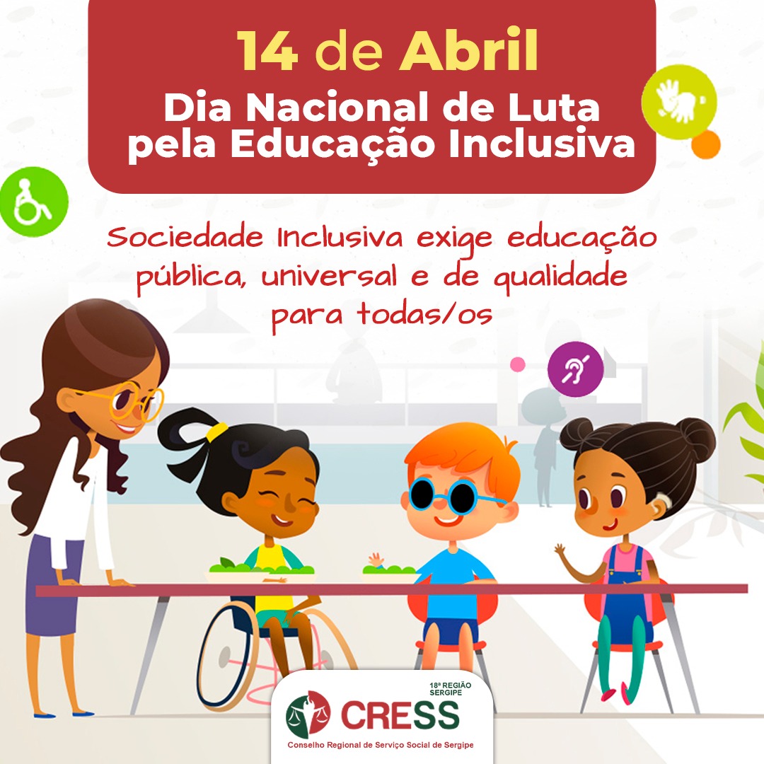 Dia Nacional de Luta pela Educação Inclusiva – 14 de abril