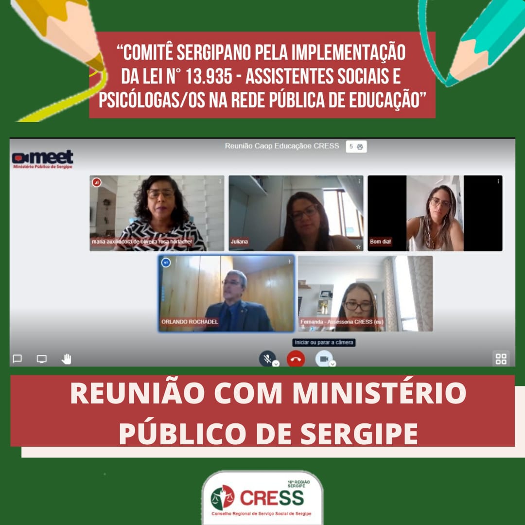 CRESS-SE se reúne com Ministério Público de Sergipe em busca de apoio para inserção de assistentes sociais e psicólogos nas escolas