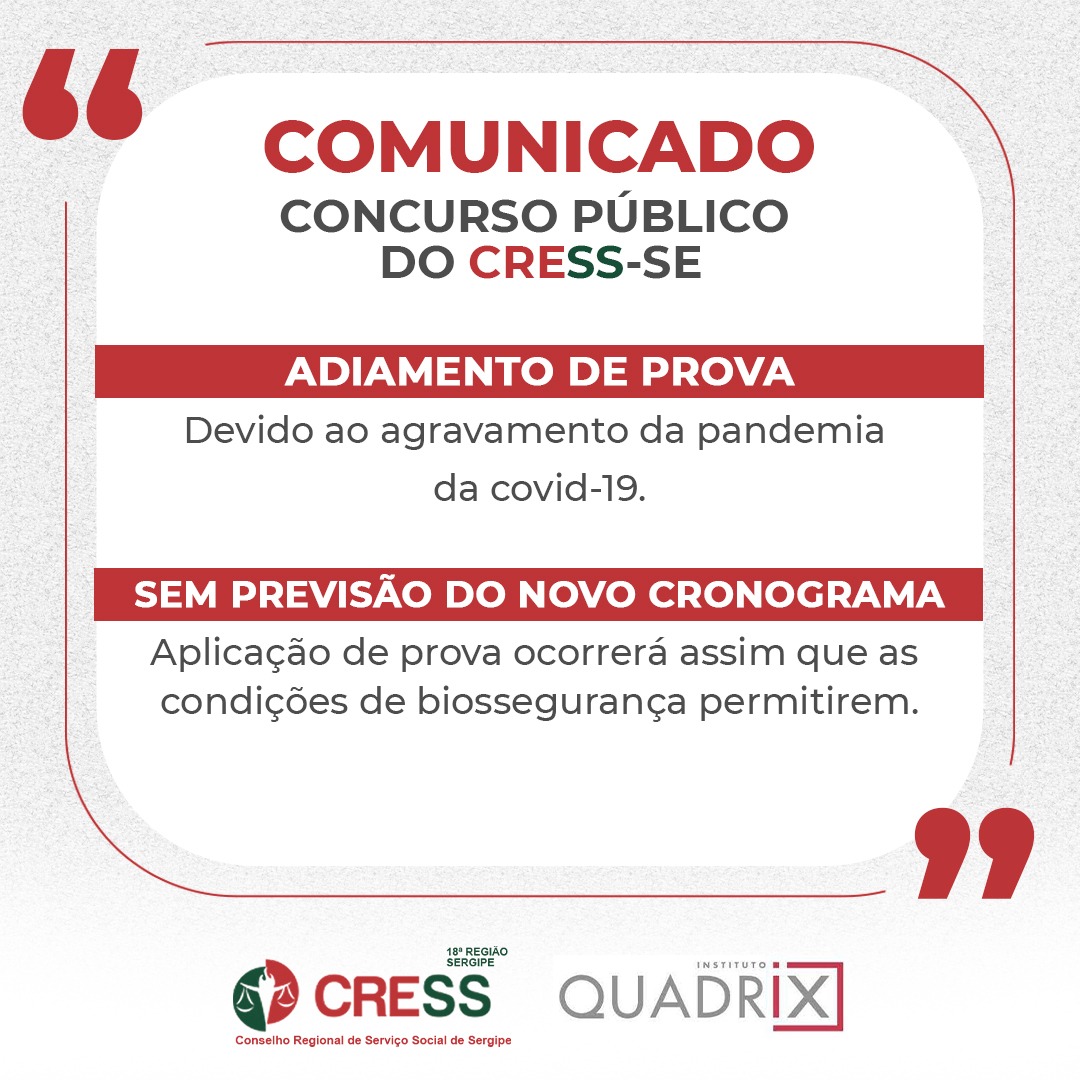 CRESS Sergipe e Instituto Quadrix comunicam adiamento de prova do Concurso Público