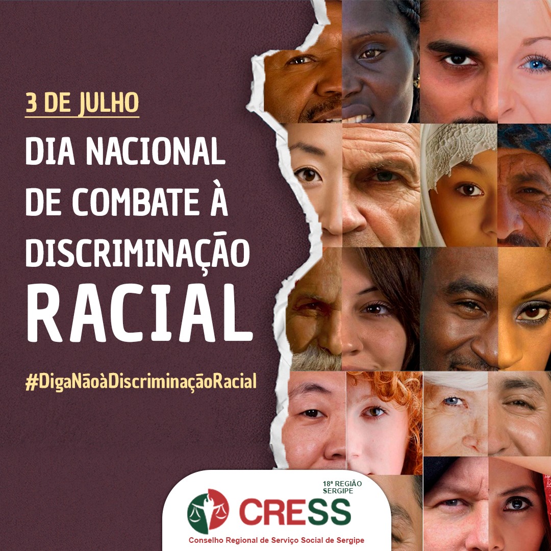 3 de julho – Dia Nacional de Combate à Discriminação Racial