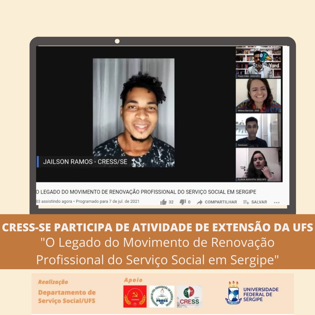 CRESS-SE participa de atividade de extensão da UFS: O Legado do Movimento de Renovação Profissional do Serviço Social em Sergipe