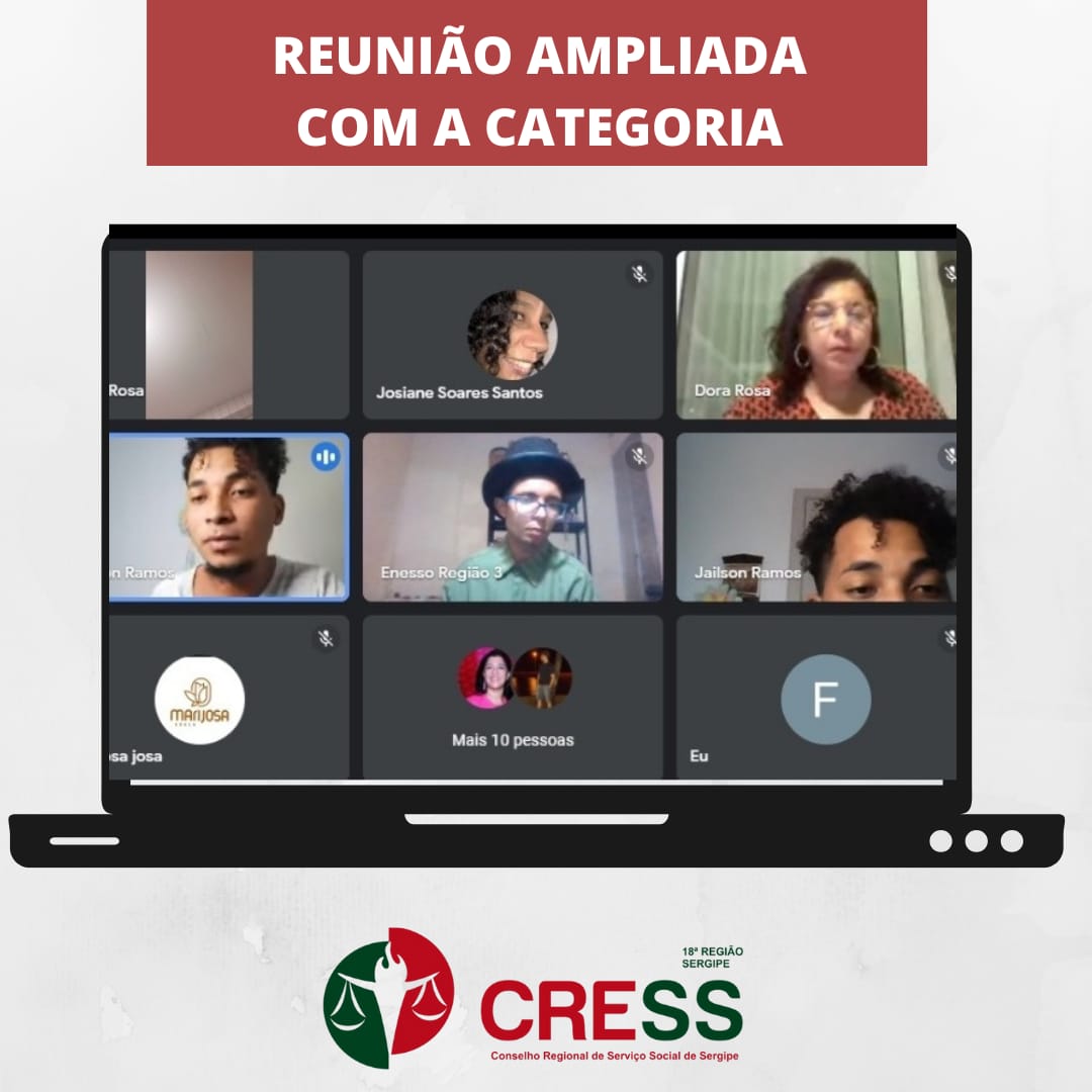 CRESS Sergipe realiza reunião online ampliada com a categoria
