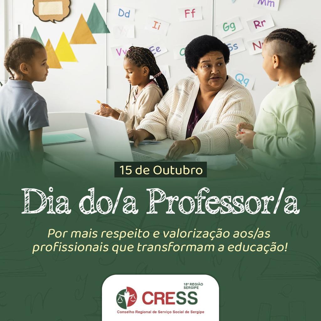 15 de outubro: CRESS-SE parabeniza profissionais pelo Dia do/a Professor/a