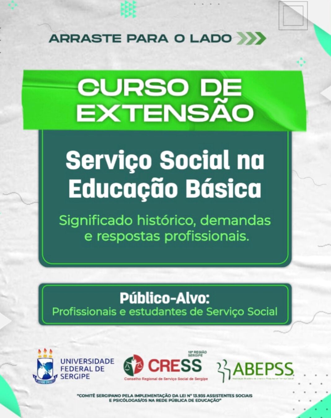 CURSO DE EXTENSÃO: SERVIÇO SOCIAL NA EDUCAÇÃO BÁSICA – Significado histórico, demandas e respostas profissionais