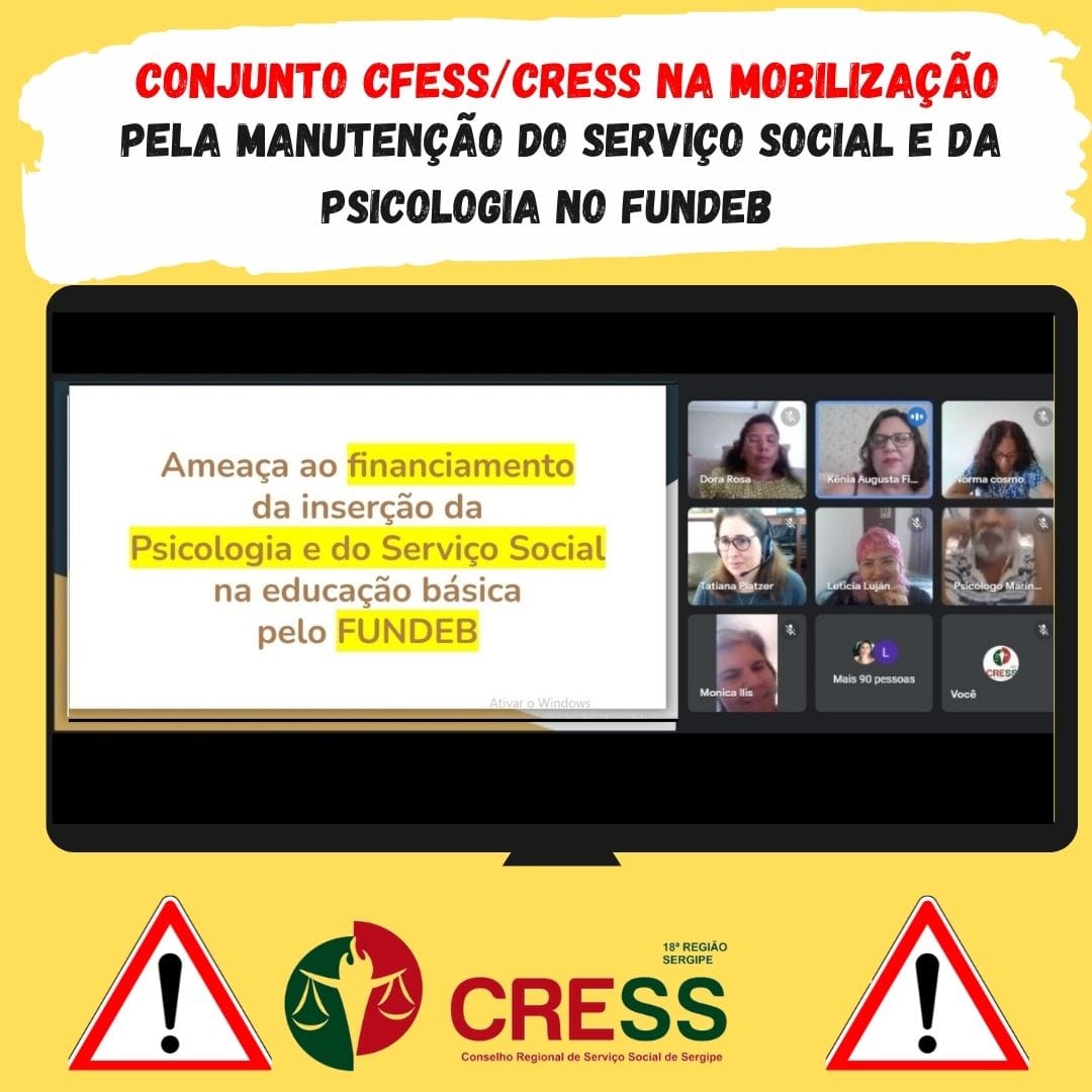 Conjunto CFESS/CRESS na mobilização pela manutenção do Serviço Social e da Psicologia no Fundeb