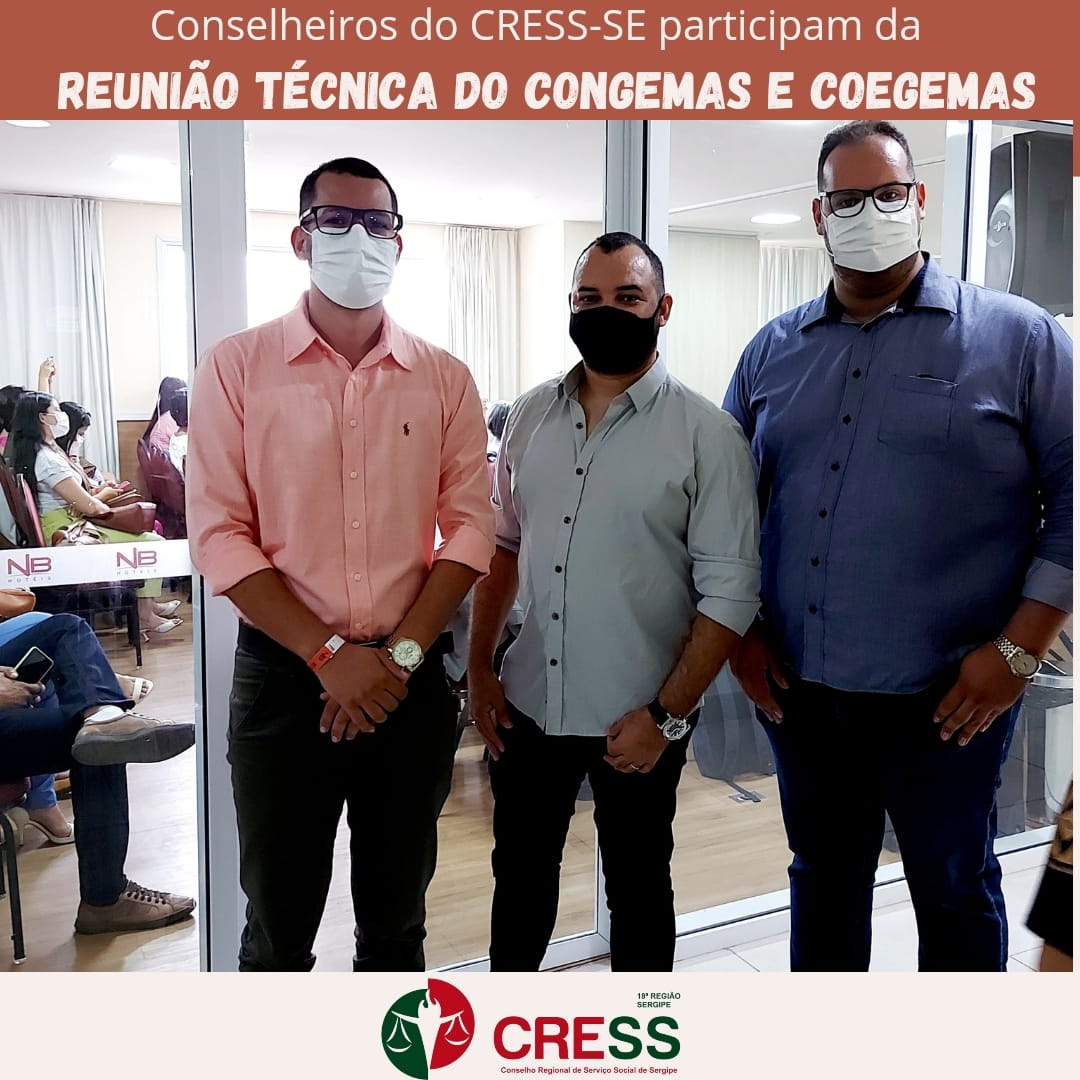 Conselheiros do CRESS Sergipe participam de Reunião Técnica do Congemas e Coegemas