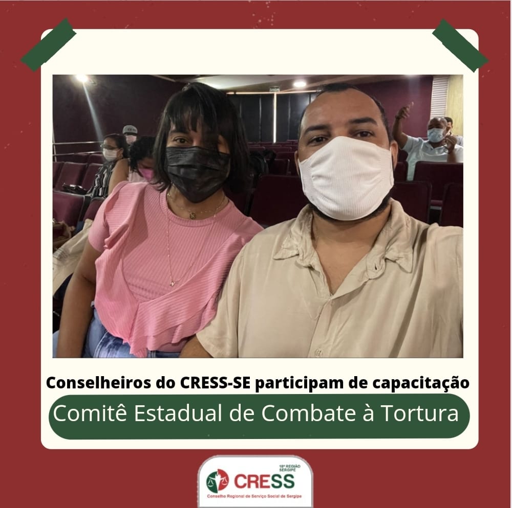 Conselheiros do CRESS-SE participam de capacitação do Comitê Estadual de Combate à Tortura