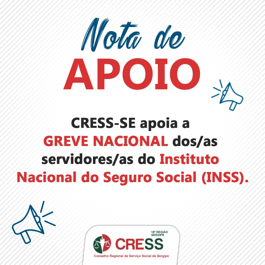 CRESS-SE emite nota de apoio à greve dos/as servidores/as do INSS