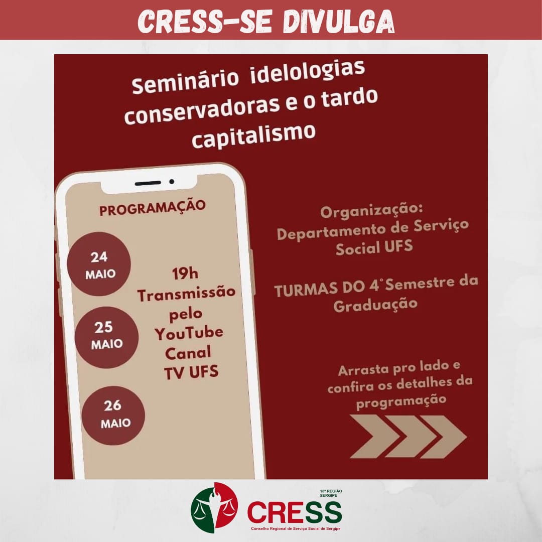 CRESS-SE participará da abertura do Seminário “Ideologias conservadoras e o tardo capitalismo” da UFS