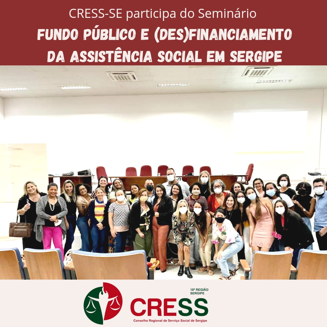 CRESS-SE participa do Seminário: “Fundo Público e (des)financiamento da assistência social em Sergipe”