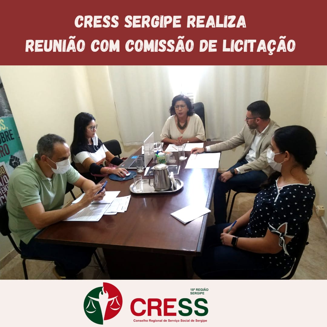 CRESS Sergipe realiza reunião com Comissão de Licitação