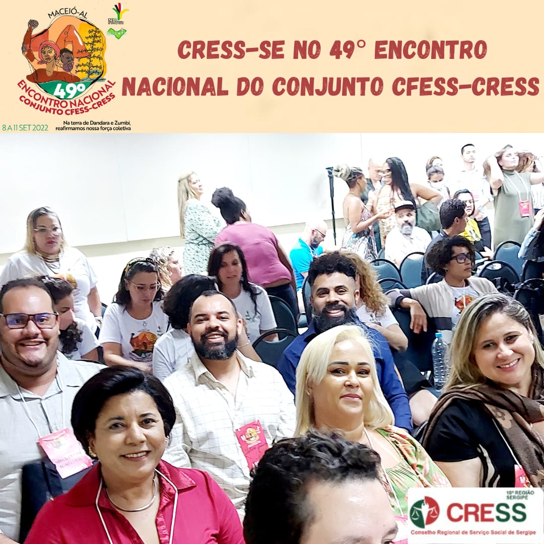 Delegação do CRESS-SE participa do 49º Encontro Nacional do Conjunto CFESS-CRESS em Maceió