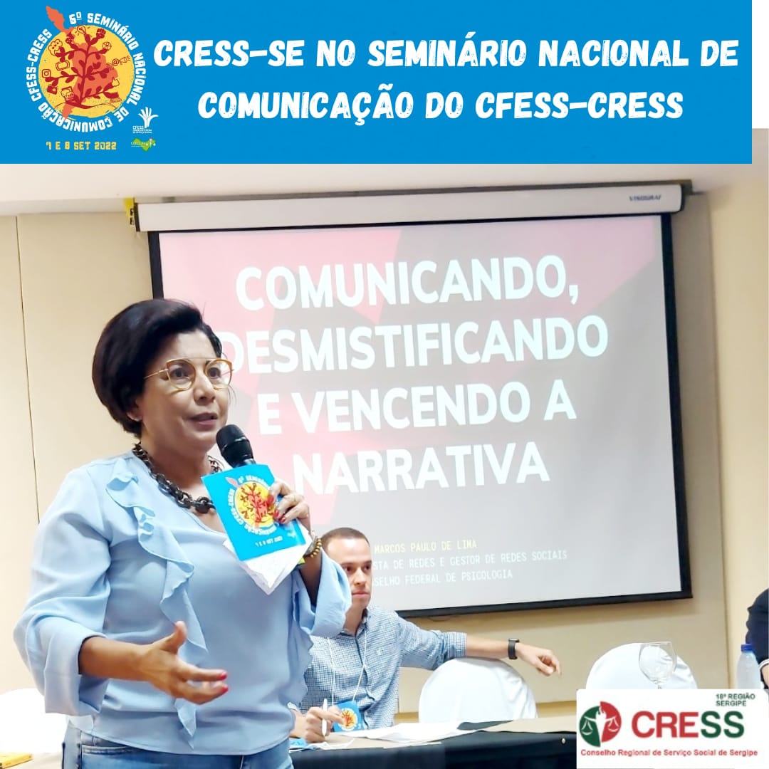 CRESS-SE participa do 6° Seminário Nacional de Comunicação do Conjunto CFESS-CRESS