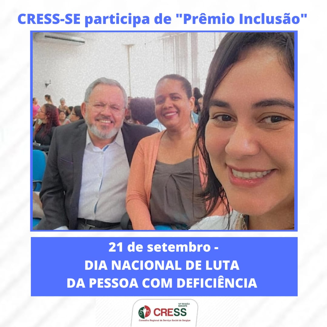 CRESS-SE participa de solenidade “Prêmio Inclusão” em Estância pelo Dia Nacional de Luta da Pessoa com Deficiência