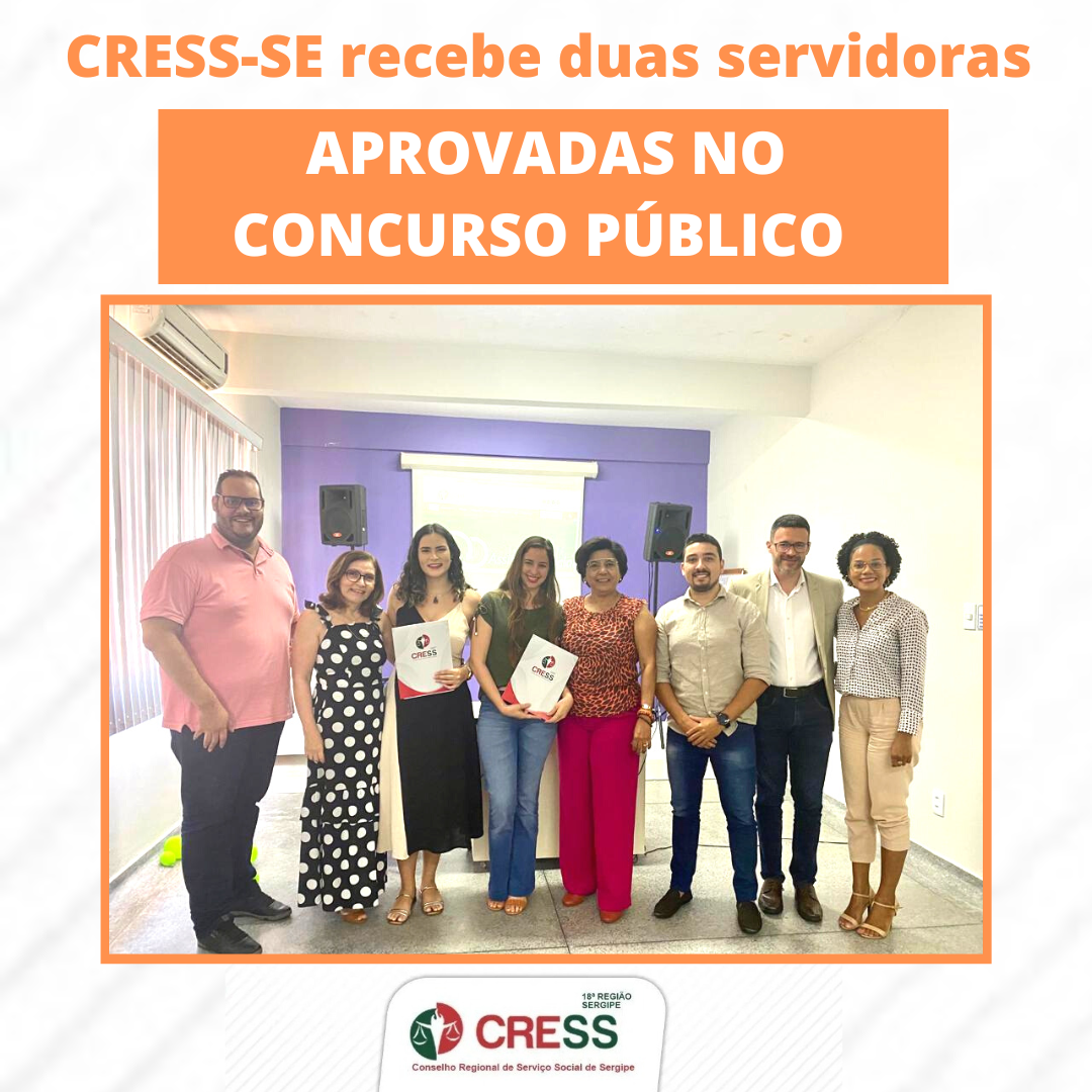 CRESS-SE recebe duas novas servidoras aprovadas no Concurso Público
