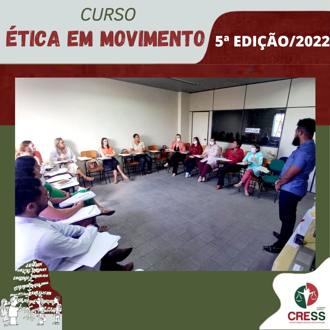CRESS Sergipe promove 5ª edição do Curso Ética em Movimento em parceria com a UFS e HUSE