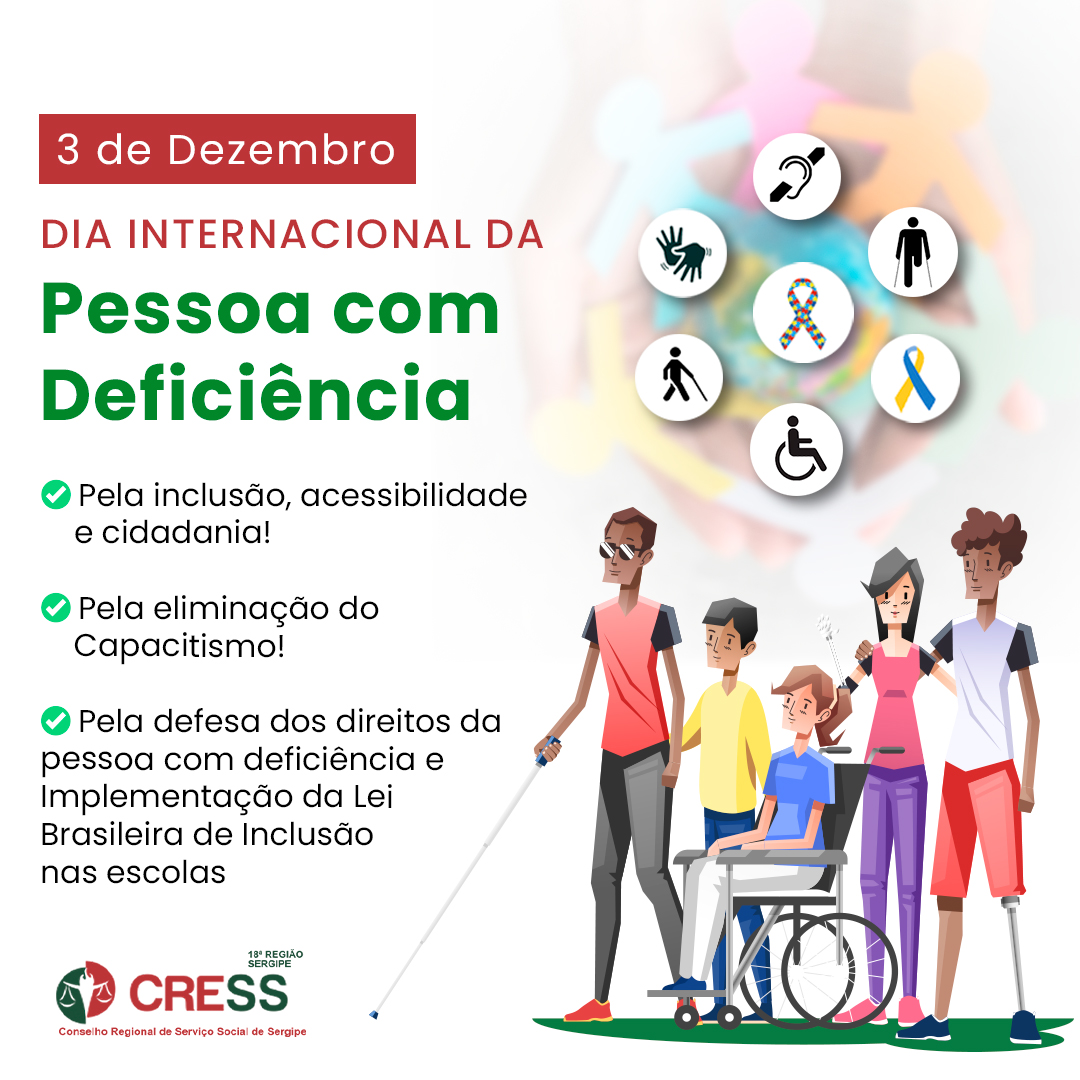 3 de dezembro: Dia Internacional da Pessoa com Deficiência