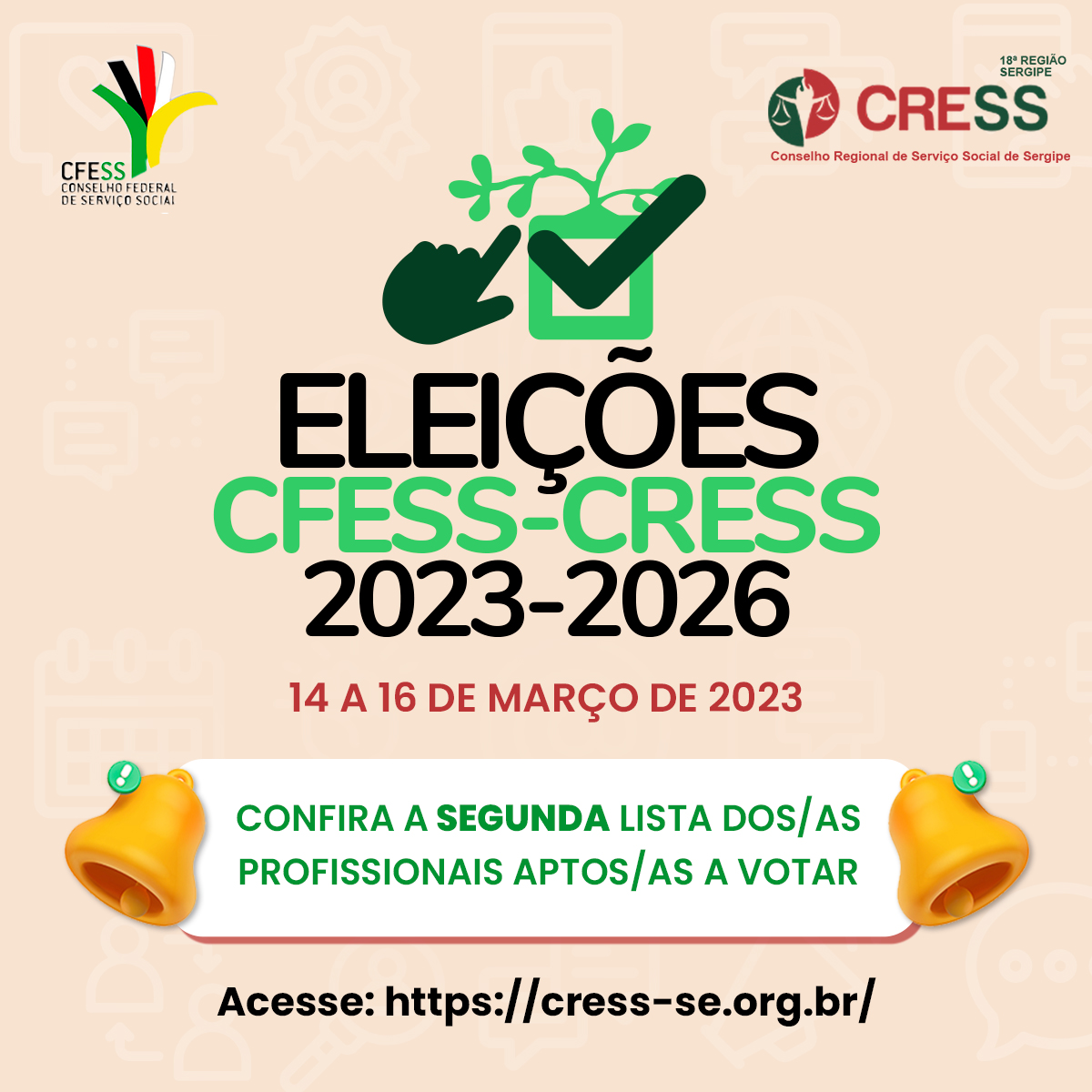 ️Eleições CFESS-CRESS: CRESS-SE divulga segunda lista de profissionais aptos/as a votar