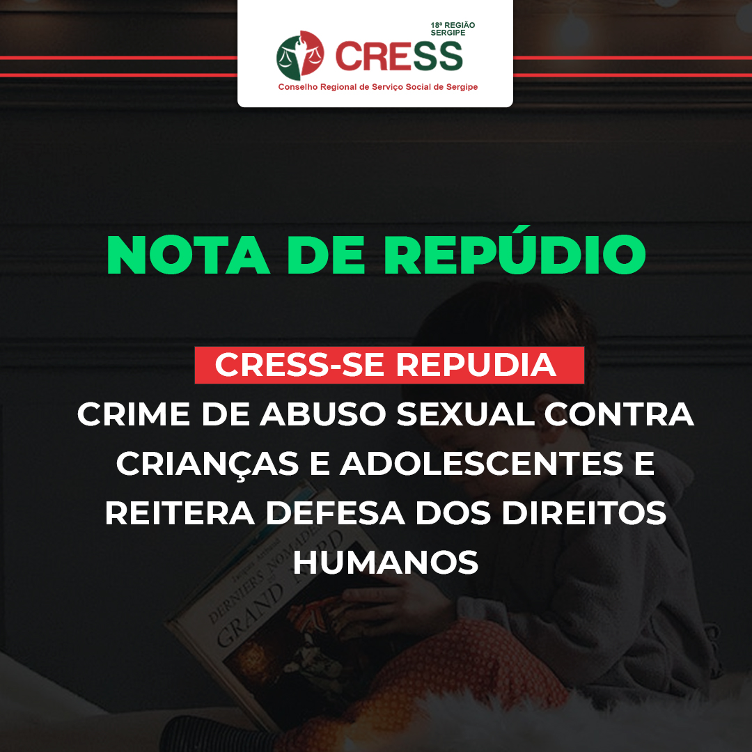 CRESS-SE repudia crime de abuso sexual contra crianças e adolescentes e reitera defesa dos direitos humanos
