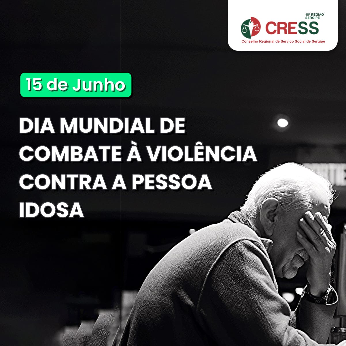 CRESS-SE reafirma compromisso no combate à violência contra a pessoa idosa
