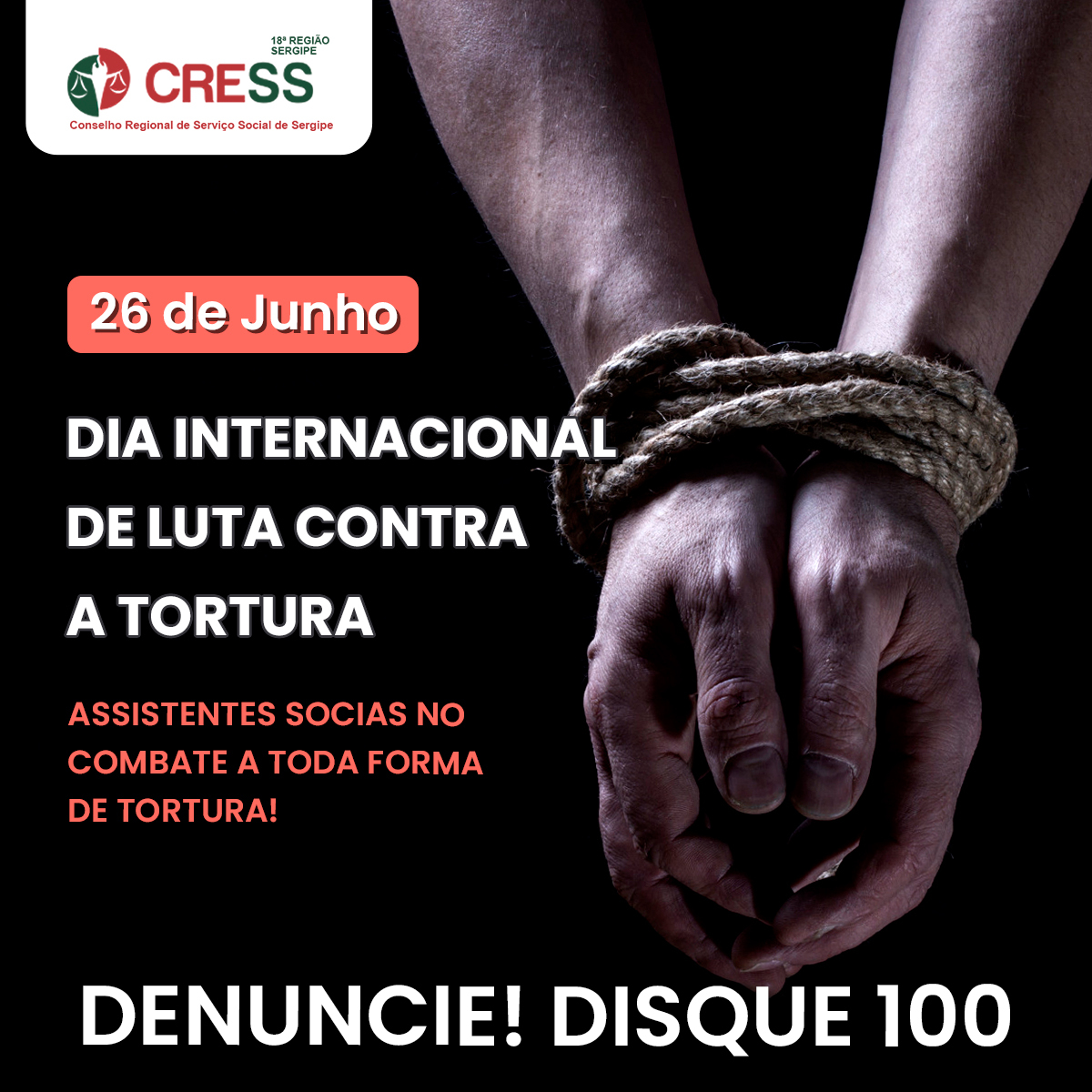 CRESS Sergipe destaca Dia Internacional de Luta contra a Tortura