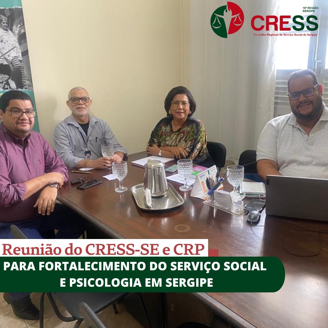 Diretorias do CRESS e CRP realizam reunião para fortalecer pautas do Serviço Social e Psicologia em Sergipe