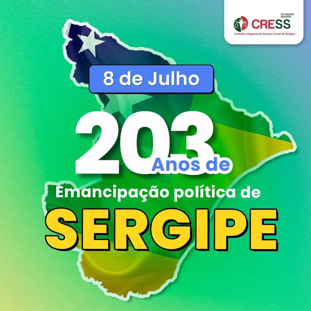 8 de Julho – Emancipação Política de Sergipe