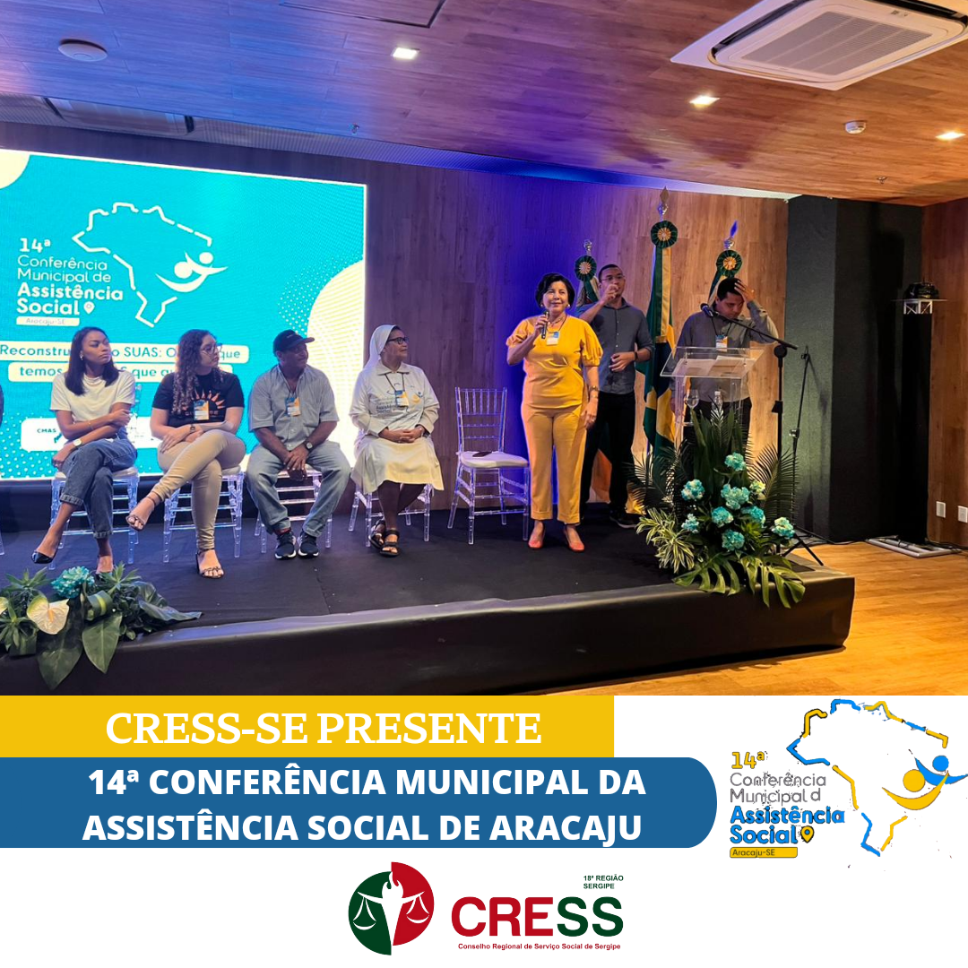 CRESS-SE participa da 14ª Conferência Municipal da Assistência Social de Aracaju