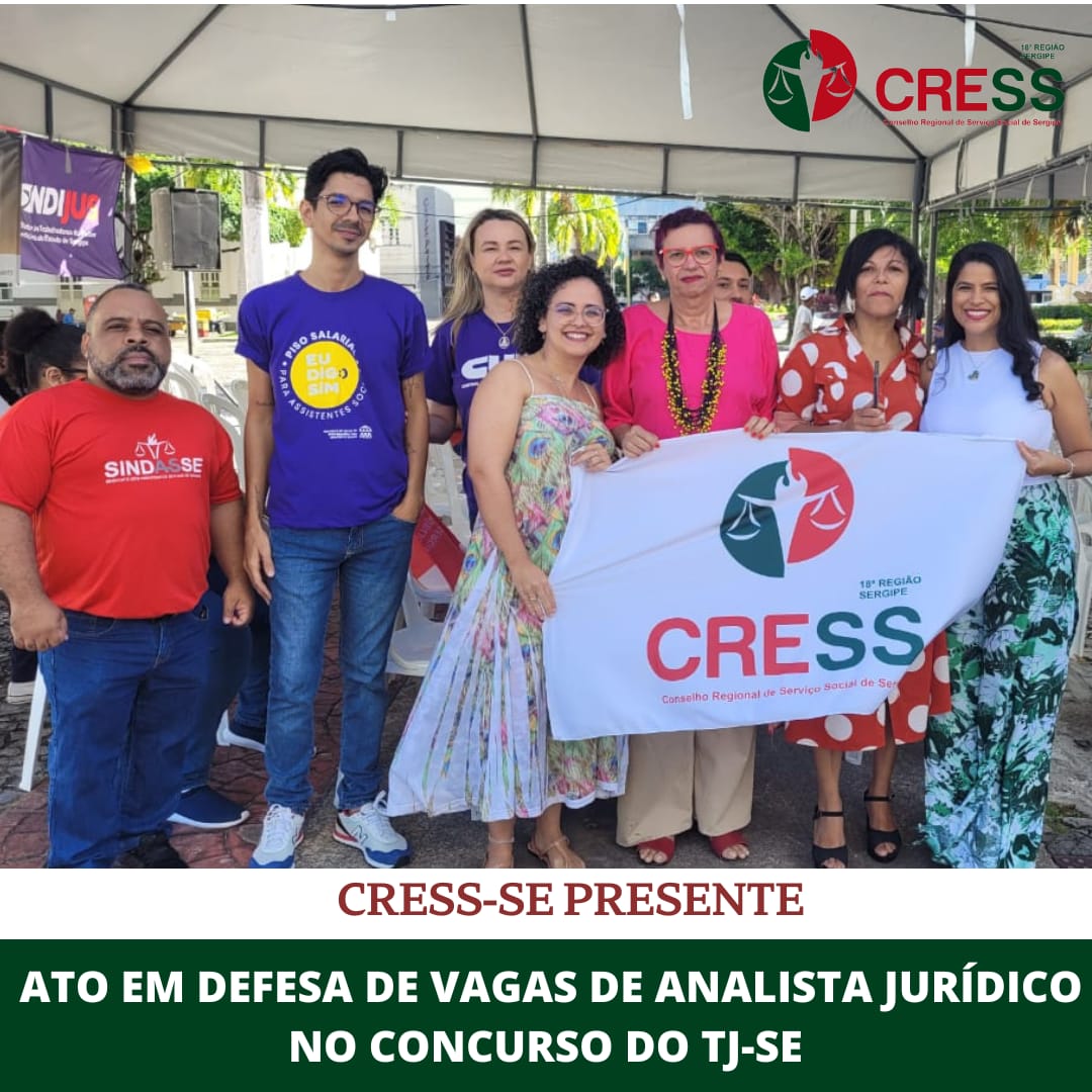 CRESS-SE participa de ato em defesa de vagas para Serviço Social e Psicologia no concurso do TJ-SE