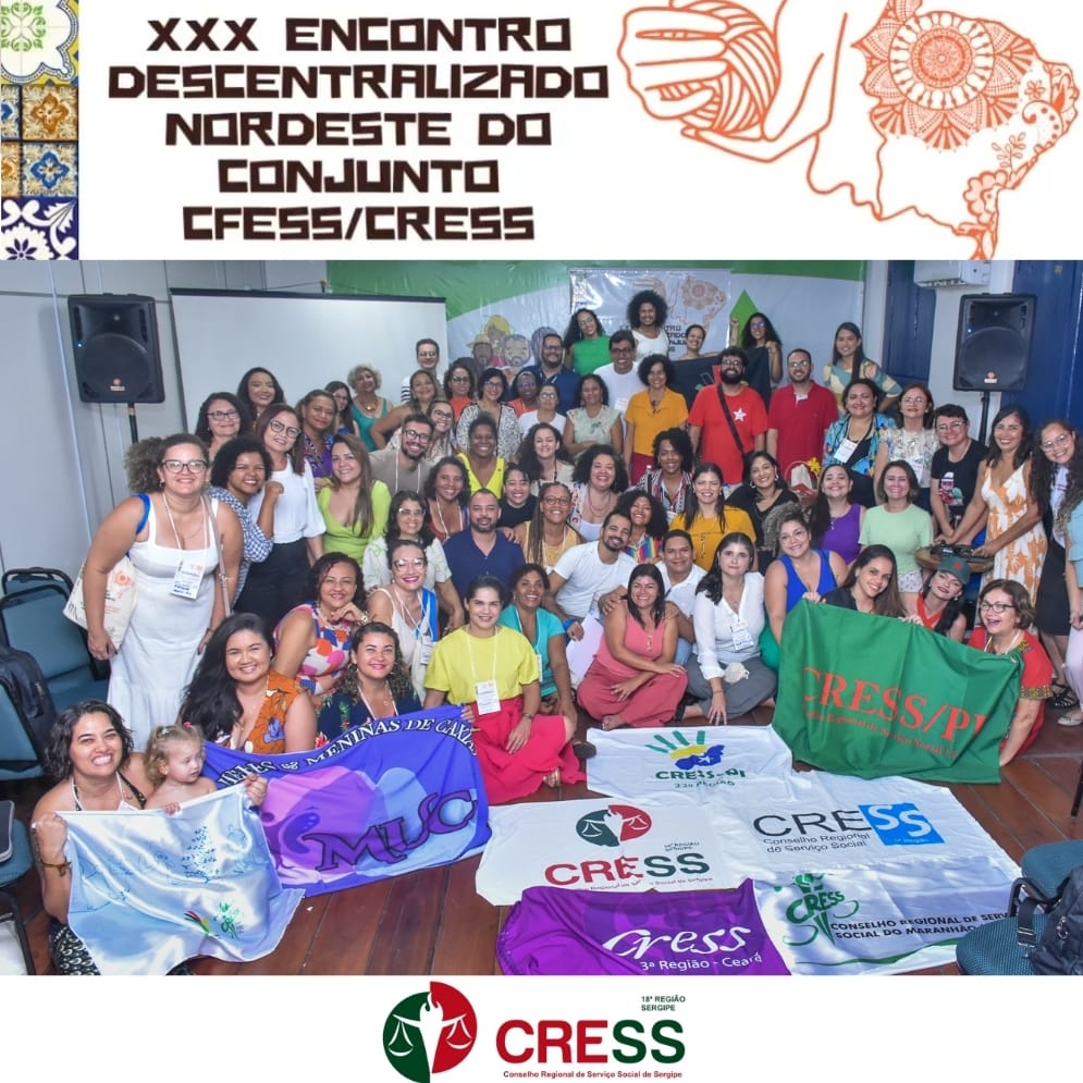 CRESS-SE participa do XXX Encontro Descentralizado Nordeste do Conjunto CFESS-CRESS no Maranhão