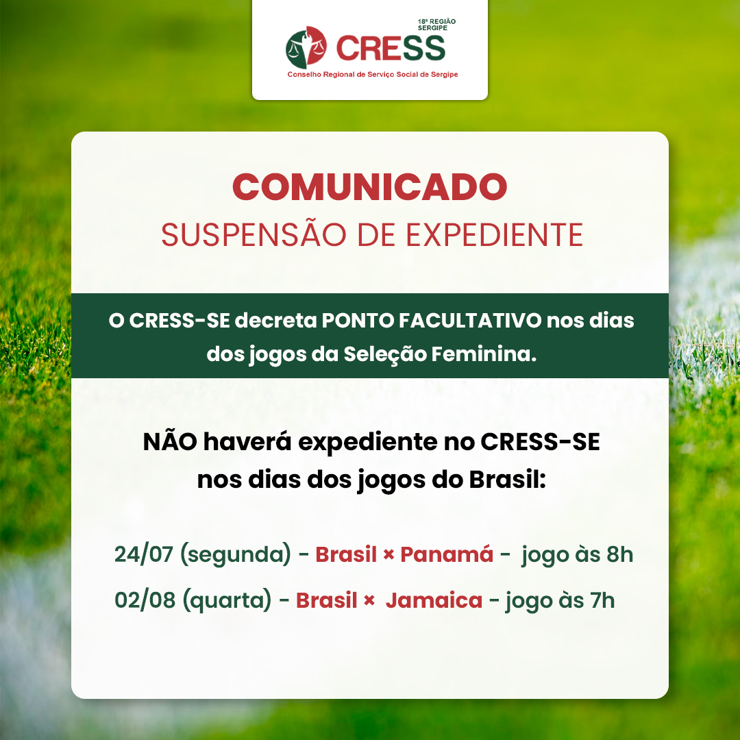 Comunicado: CRESS-SE decreta ponto facultativo nos dias de jogos da Seleção Feminina