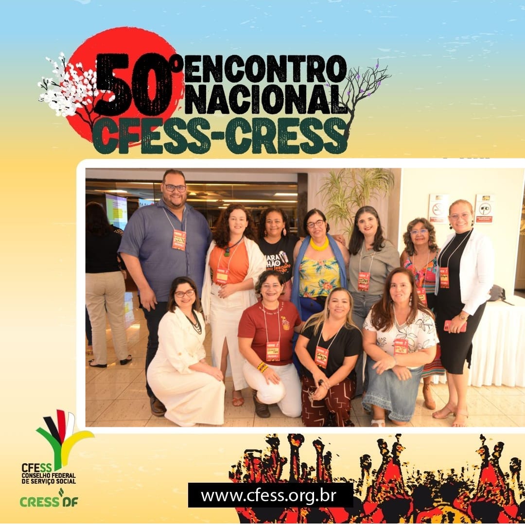 Vice-presidente do CRESS Sergipe participa do 50º Encontro Nacional CFESS-CRESS em Brasília