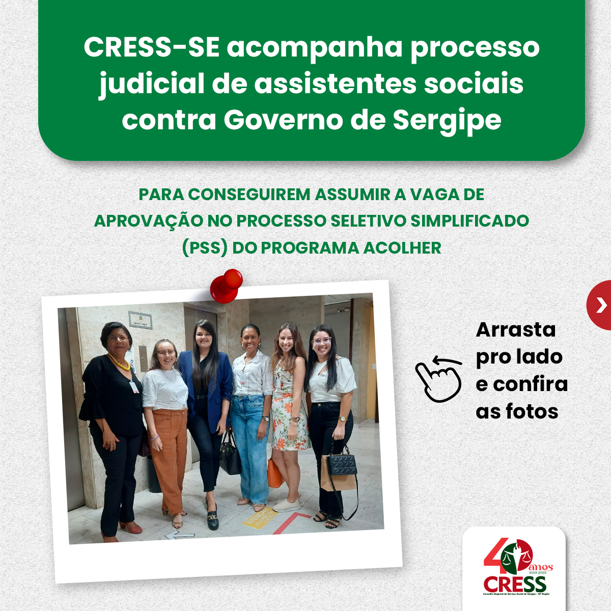 CRESS-SE acompanha processo de assistentes sociais contra Governo de Sergipe para assumirem vaga no PSS do Programa Acolher