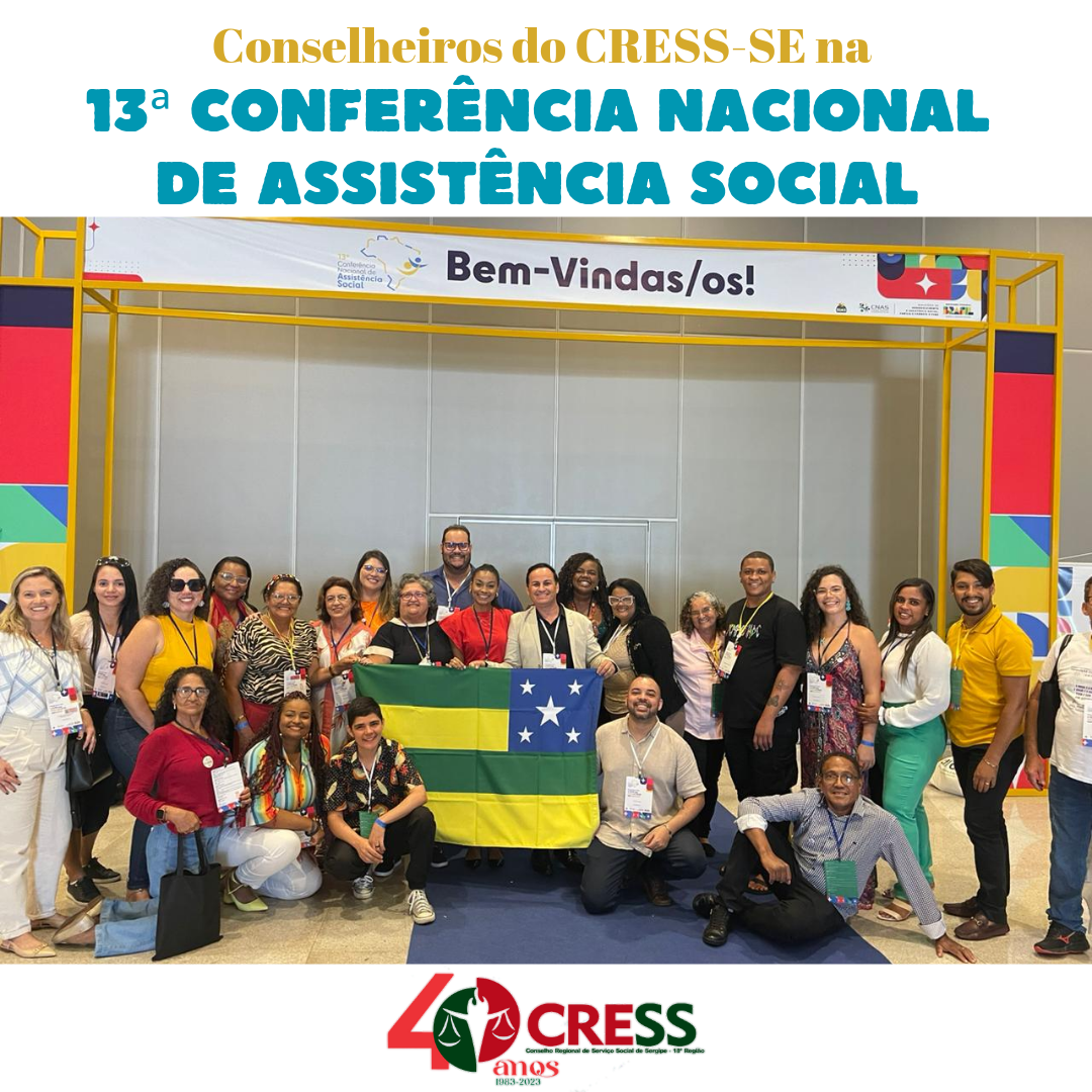 Conselheiros do CRESS-SE participam da 13ª Conferência Nacional de Assistência Social em Brasília
