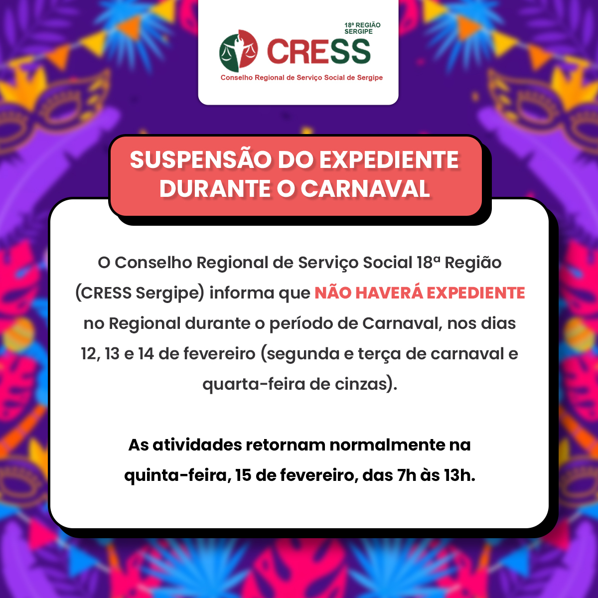 CRESS-SE comunica suspensão de expediente no período de Carnaval