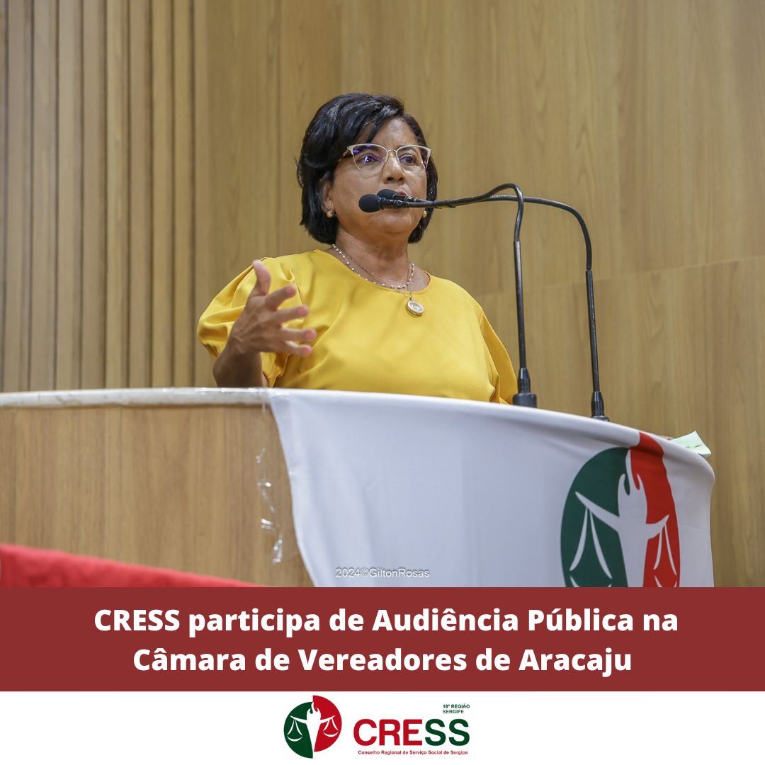 CRESS participa de Audiência Pública na Câmara de Vereadores de Aracaju