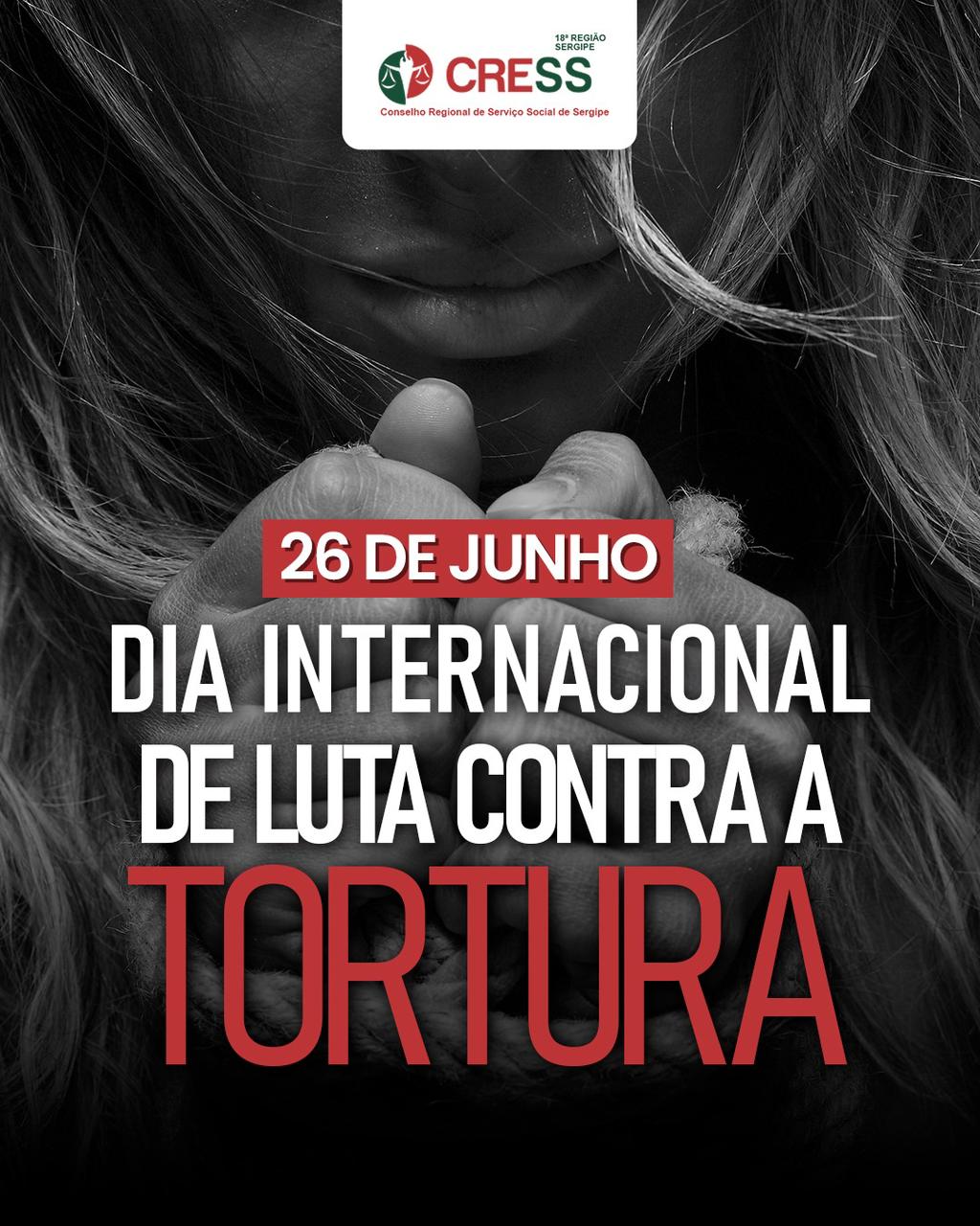CRESS-SE reforça compromisso no enfrentamento à tortura e participa da construção do Plano Estadual de Pena Justa