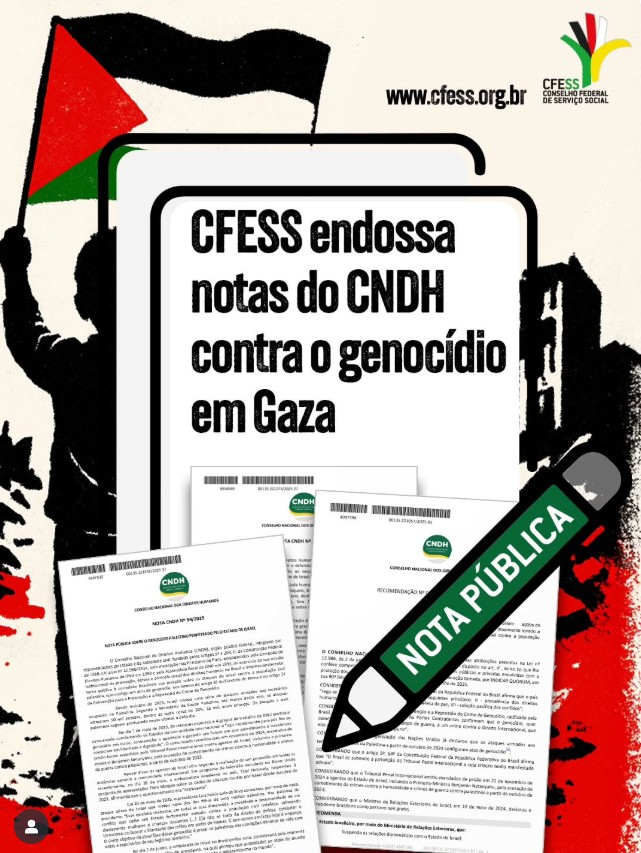 Sem justiça, sem paz! CFESS endossa notas do CNDH contra o genocídio em Gaza