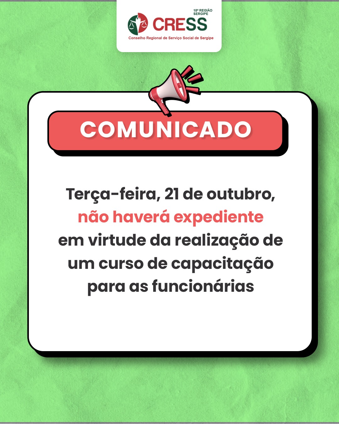 COMUNICADO – dia 21 de outubro não haverá expediente