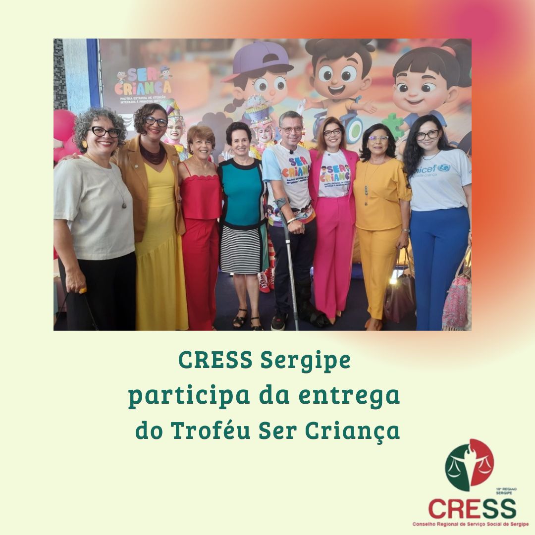 CRESS Sergipe participa da entrega do Troféu Ser Criança