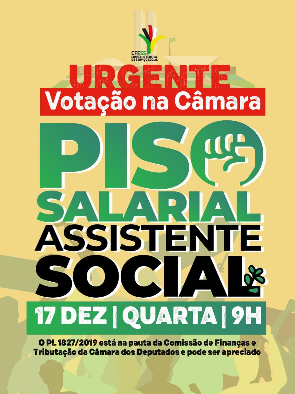 É nesta quarta! Projeto de Lei do Piso Salarial está na pauta da Comissão de Finanças e Tributação da Câmara